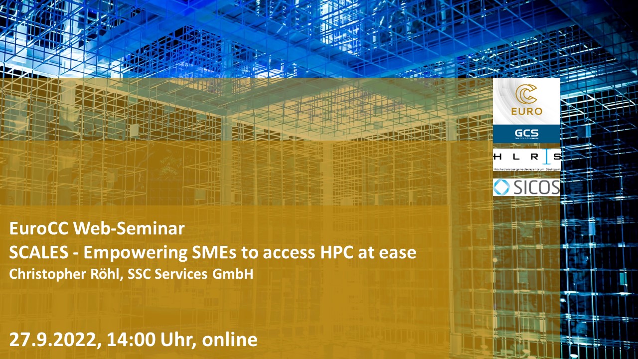 SCALES – Empowering SMEs to access HPC at ease