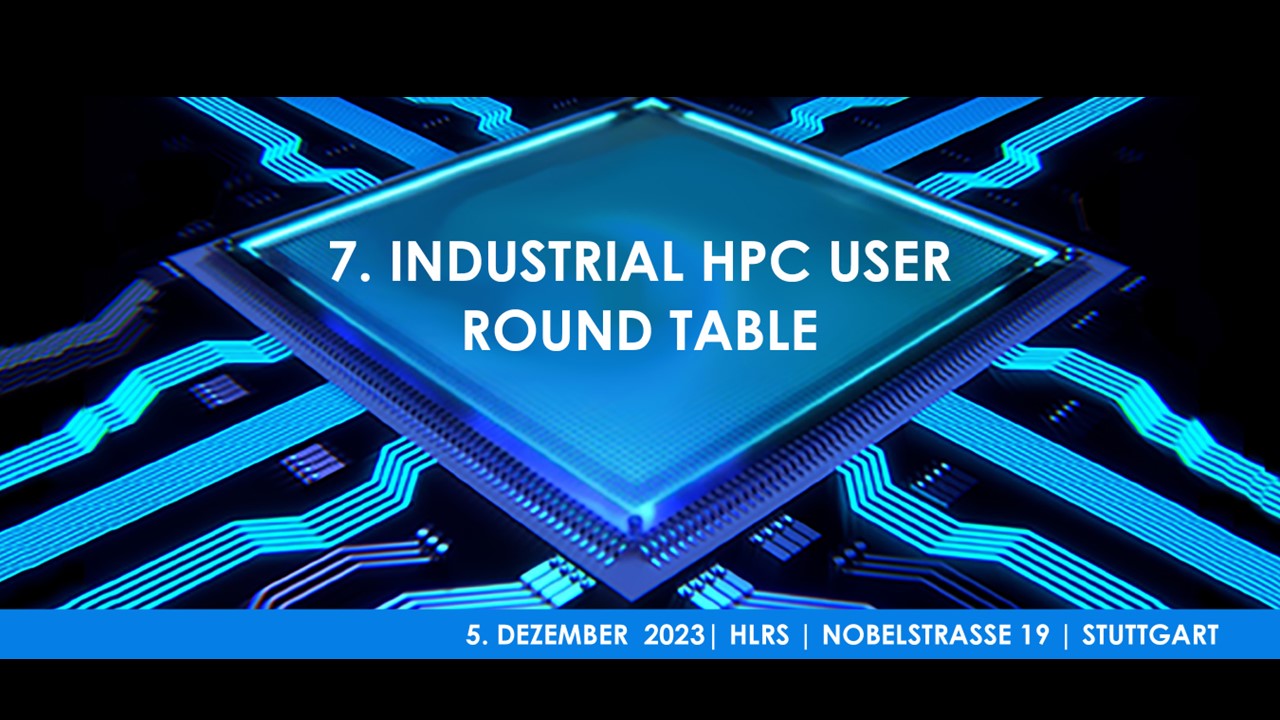 7. industrial HPC User Round Table (iHURT)