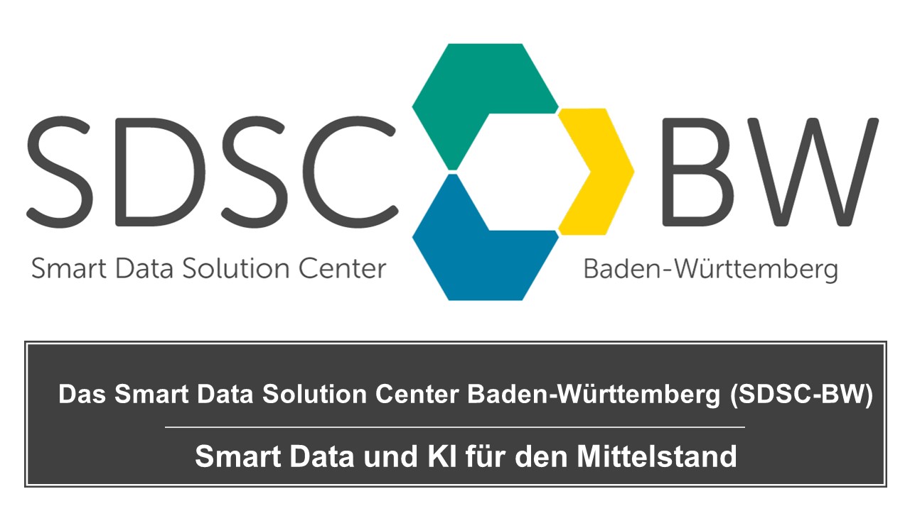 Das Smart Data Solution Center Baden-Württemberg -SDSC-BW
